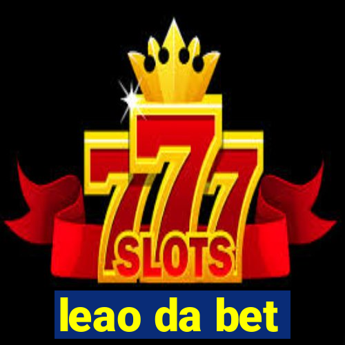 leao da bet