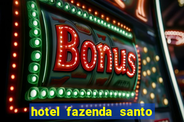 hotel fazenda santo antônio de jesus