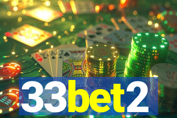 33bet2