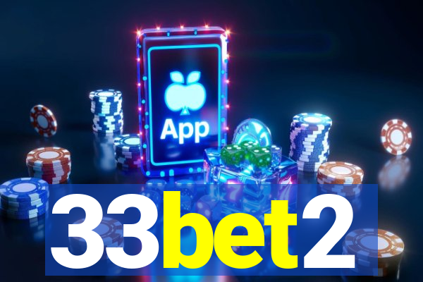 33bet2