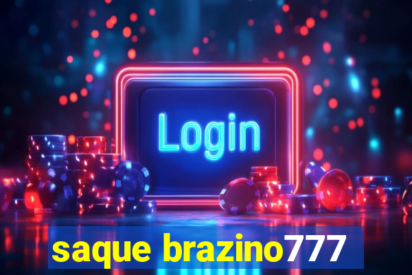 saque brazino777