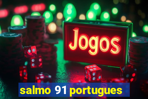 salmo 91 portugues