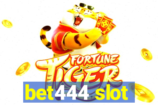 bet444 slot