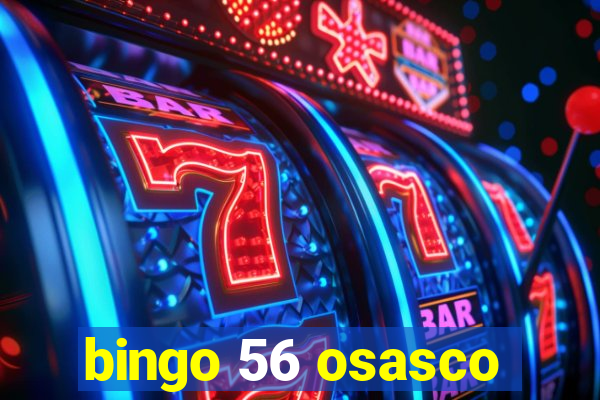 bingo 56 osasco