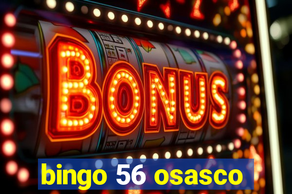 bingo 56 osasco