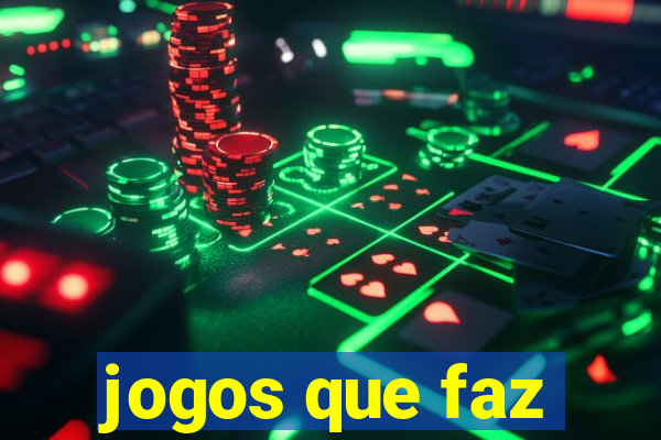 jogos que faz