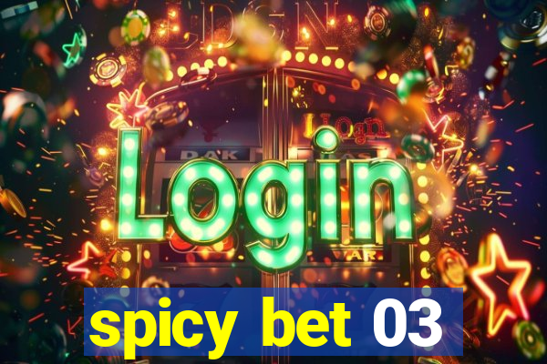 spicy bet 03