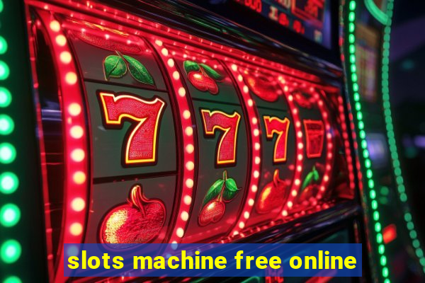 slots machine free online