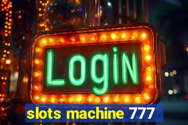 slots machine 777