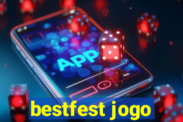 bestfest jogo