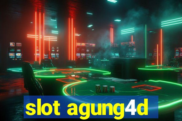 slot agung4d