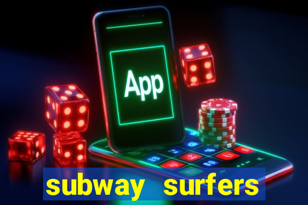 subway surfers dinheiro pix