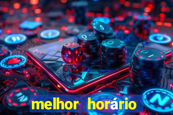 melhor horário para jogar fortune tiger a tarde