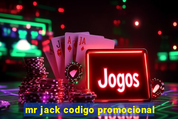 mr jack codigo promocional