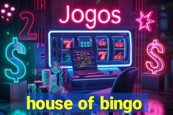 house of bingo