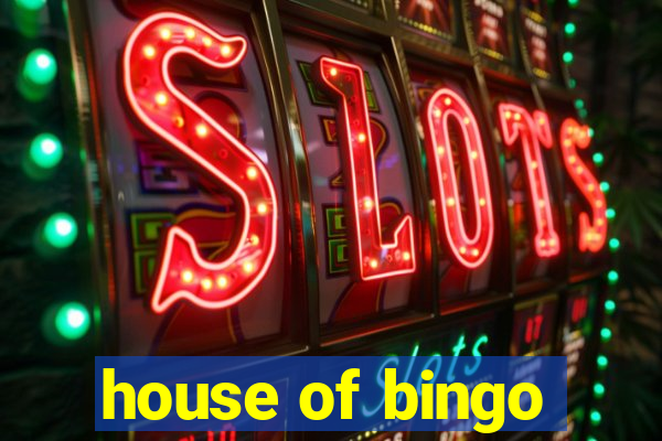 house of bingo