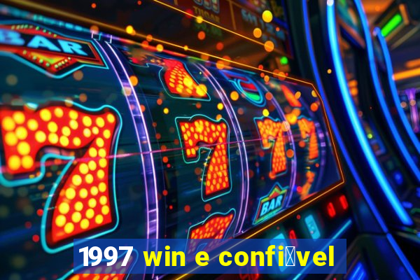 1997 win e confi谩vel