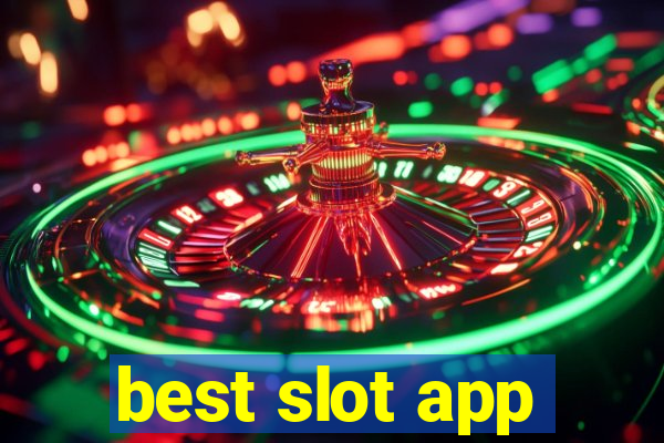 best slot app