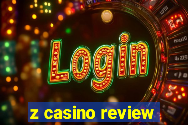 z casino review