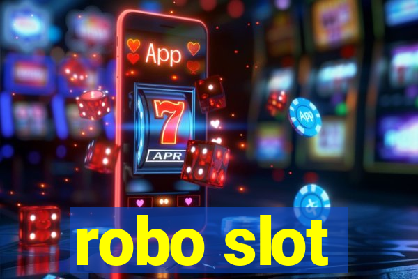 robo slot