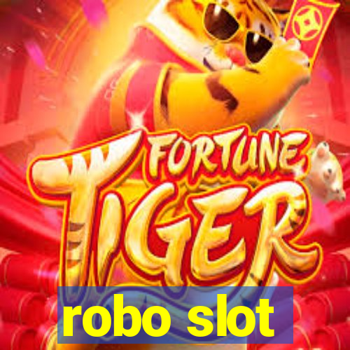 robo slot