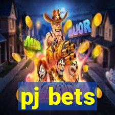 pj bets