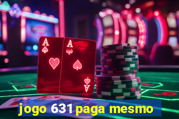 jogo 631 paga mesmo