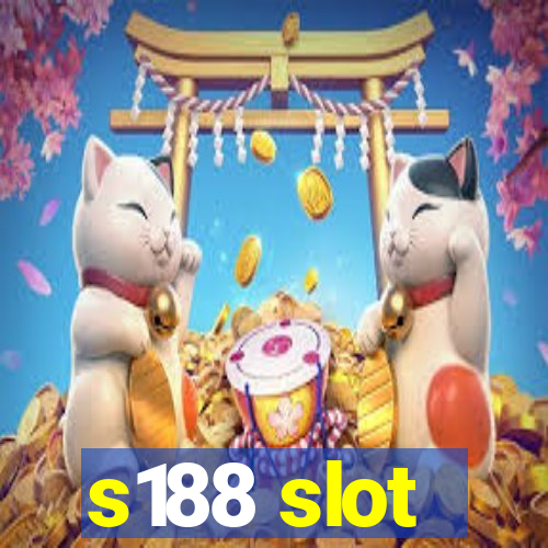 s188 slot