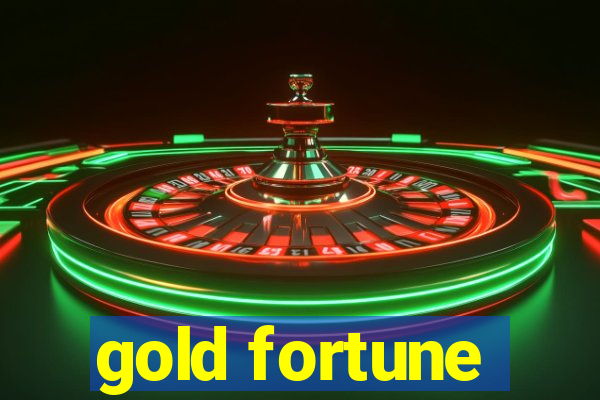 gold fortune