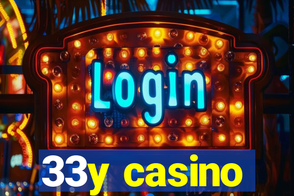 33y casino