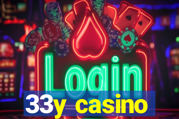 33y casino