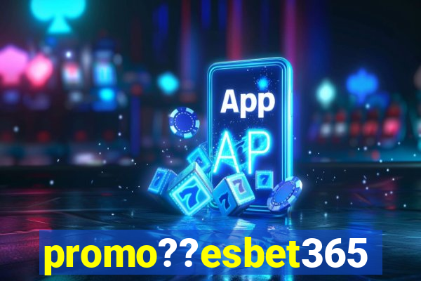 promo??esbet365