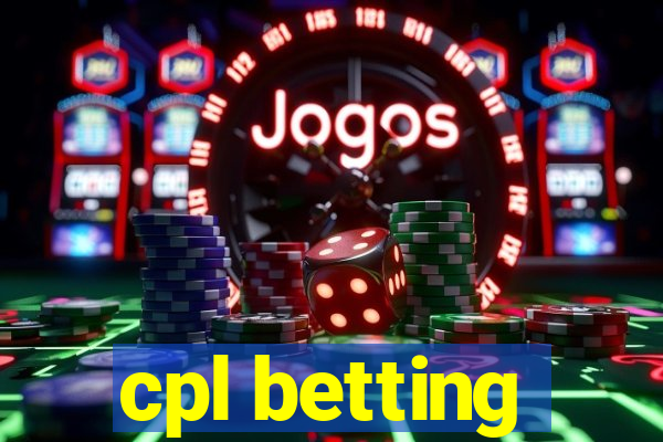 cpl betting