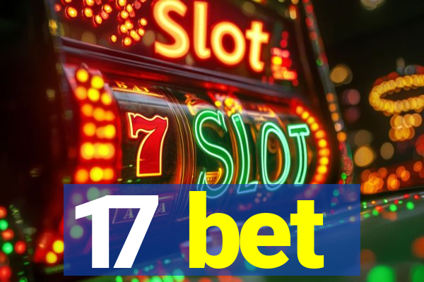 17 bet