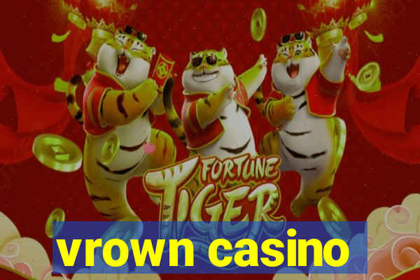 vrown casino