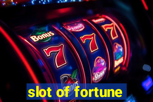 slot of fortune