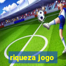 riqueza jogo