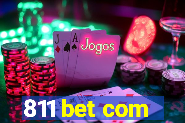 811 bet com