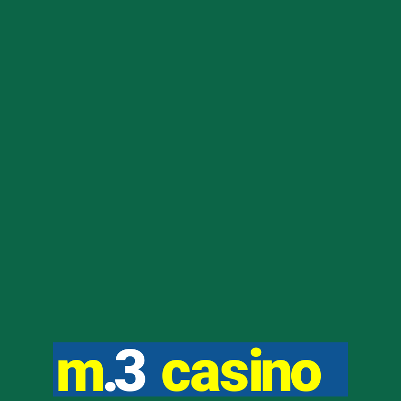 m.3 casino