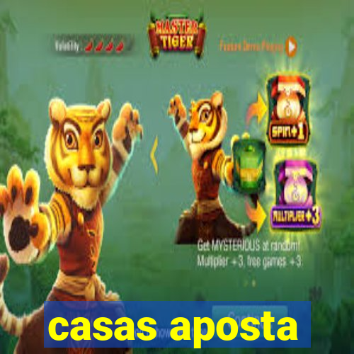 casas aposta