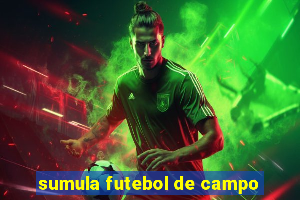 sumula futebol de campo