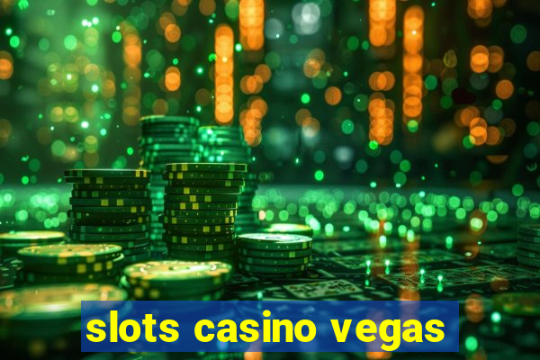 slots casino vegas