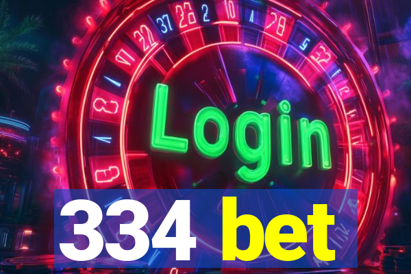 334 bet