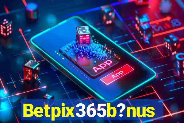 Betpix365b?nus