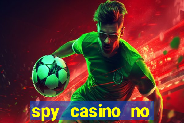 spy casino no deposit bonus