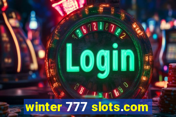 winter 777 slots.com