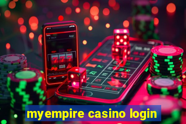 myempire casino login