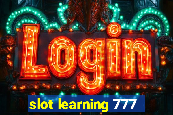 slot learning 777