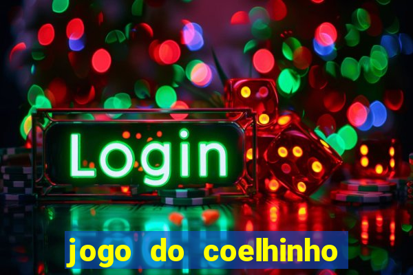 jogo do coelhinho que d谩 dinheiro