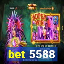 bet 5588